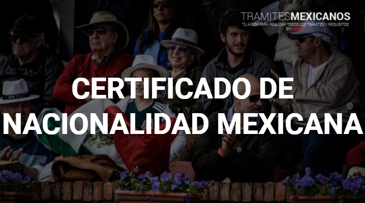 Certificado de nacionalidad mexicana
