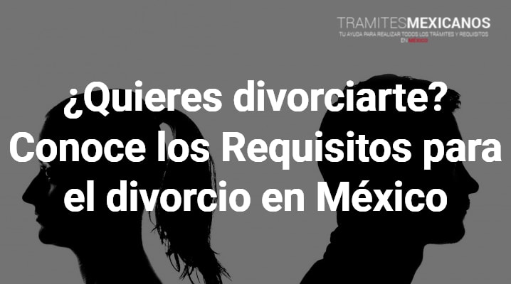 Requisitos para el divorcio en México